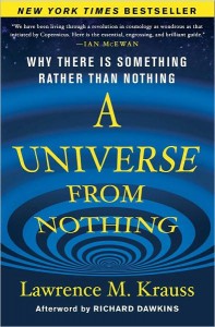 Lawrence Krauss & Richard Dawkins & ChA Universe From Nothing_ Why T_ing (v4.0)